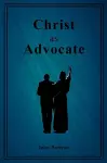 Christ as Advocate cover