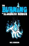 The Burning of Elizabeth Barker cover