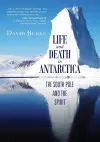 Life and death in Antarctica cover