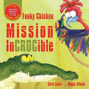 Funky Chicken Mission Incrocible cover