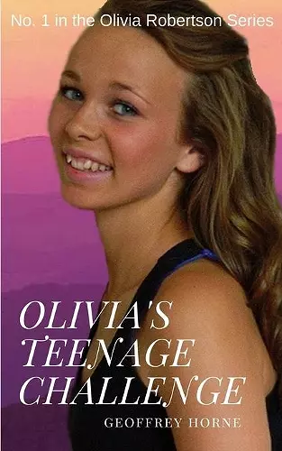 Olivia's Teenage Challenge cover