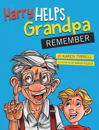 Harry Helps Grandpa Remember cover