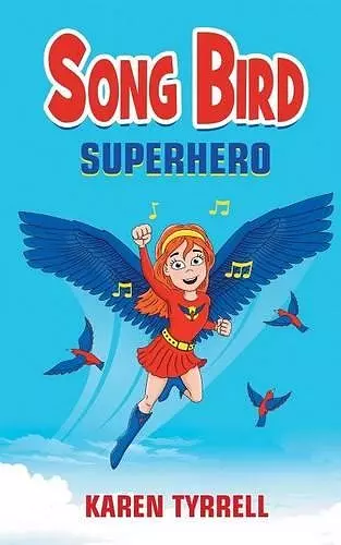 Song Bird Superhero cover