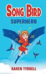 Song Bird Superhero cover