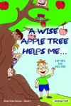 A Wise Apple Tree Helps Me... cover