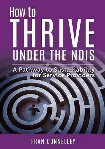 How to Thrive Under the Ndis cover