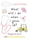 What Will I Do When I Grow Up? cover