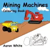 Mining Machines Colouring Book cover