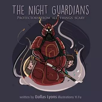 The Night Guardian - Protectors from all things scary cover