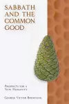 Sabbath and the Common Good cover