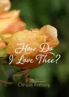 How Do I Love Thee? cover