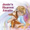 Josie's Heaven Awaits cover