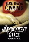 The Abandonment of Grace and Everything After cover