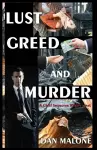 Lust, Greed and Murder cover