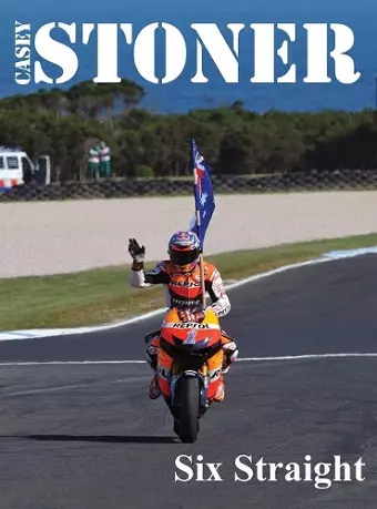 Casey Stoner Six Straight cover