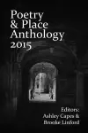 Poetry & Place Anthology 2015 cover