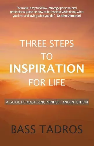 Three Steps to Inspiration for Life cover