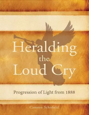 Heralding the Loud Cry cover