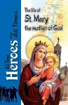 The Life Of St Mary the Mother of God cover