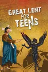 Great Lent for Teens cover