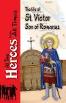 The Life of Saint Victor Son of Romanus cover