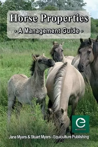 Horse Properties - A Management Guide cover