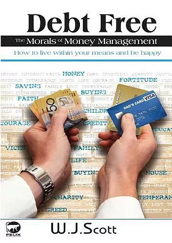 Debt Free, The Morals of Money Management cover