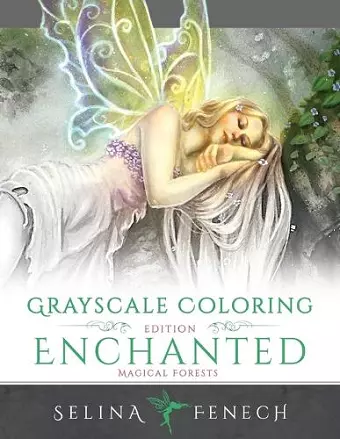 Enchanted Magical Forests - Grayscale Coloring Edition cover