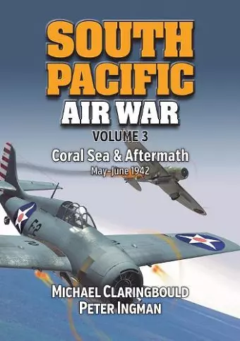 South Pacific Air War Volume 3 cover