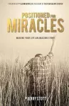 Positioned for Miracles cover