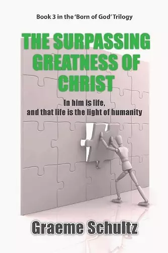 The Surpassing Greatness Of Christ cover