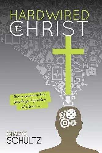 Hardwired to Christ cover