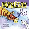 Parmesan, the Reluctant Racehorse cover