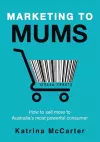 Marketing to Mums cover