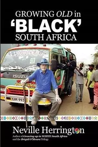 Growing Old in “Black” South Africa cover