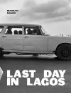 Marilyn Nance: Last Day in Lagos cover