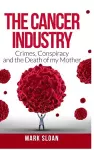 The Cancer Industry cover