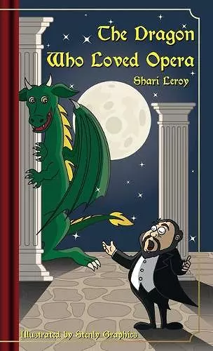 The Dragon Who Loved Opera cover