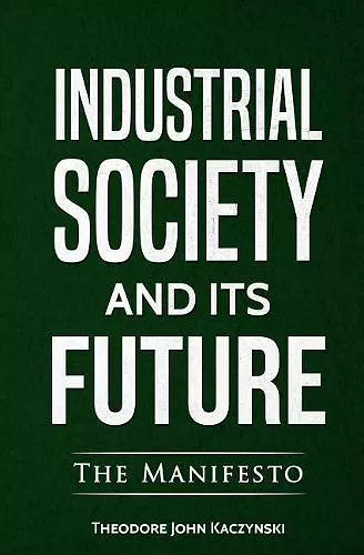 Industrial Society and Its Future cover