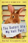 The Rabbit Ate My Hall Pass cover