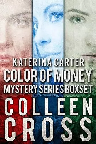 Katerina Carter Color of Money Mystery Boxed Set cover