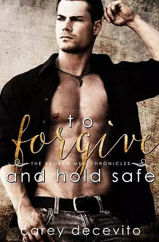 To Forgive & Hold Safe cover