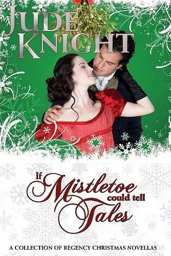 If Mistletoe Could Tell Tales cover