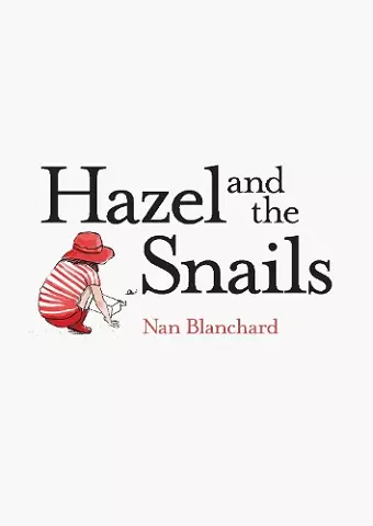 Hazel and the Snails cover