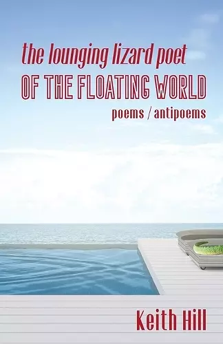 The Lounging Lizard Poet of the Floating World cover