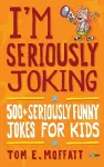 I'm Seriously Joking cover