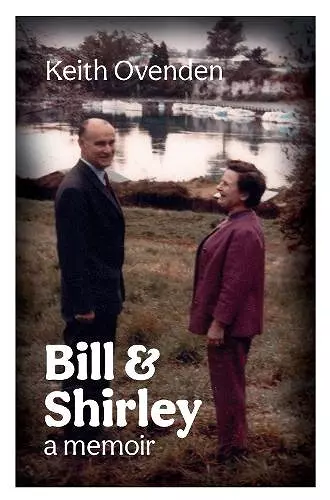 Bill and Shirley: A memoir cover