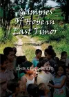 Glimpses of Hope in East Timor cover