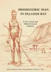 Prehistoric Man in Palliser Bay cover