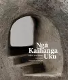 Nga Kaihanga Uku cover